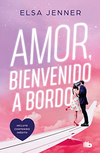Amor, bienvenido a bordo (Spanish Edition)