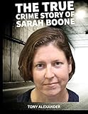 THAT'S MY NAME - THE CASE OF SARAH BOONE: True crime documentary about murder (English Edition)
