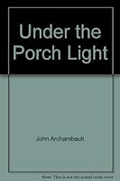 Under the Porch Light 1586691805 Book Cover