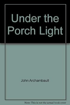 Under the Porch Light