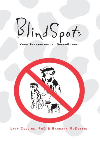 Blindspots: Your Psychological Speed Bumps