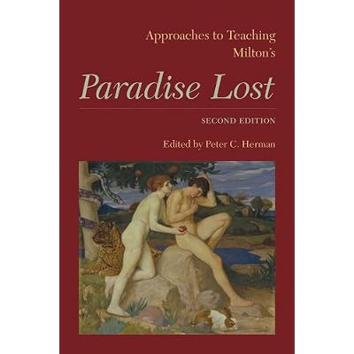 Approaches to Teaching Milton&rsquo;s Paradise Lost