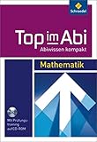  Top im Abi - Abiwissen kompakt: Mathematik