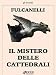 Il Mistero delle Cattedrali (gli Iniziati) (Italian Edition) - Fulcanelli