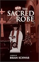 The Sacred Robe 0970731108 Book Cover