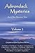 Adirondack Mysteries: And Other Mountain Tales