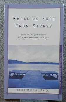 Mass Market Paperback Breaking Free from Stress Book