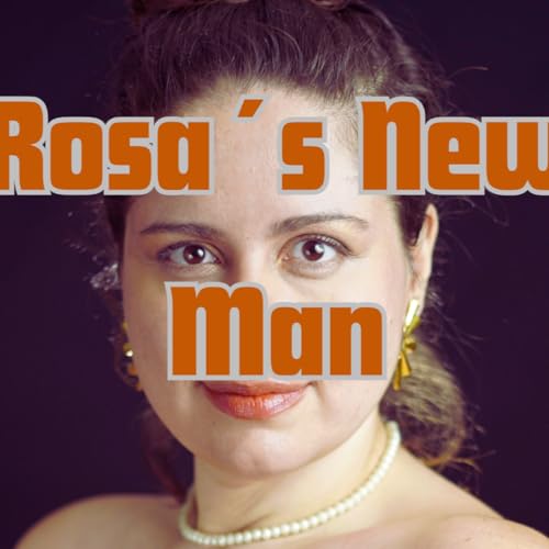Rosa&acute;s New Man Titelbild