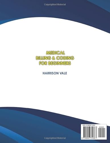 Independently Published Vale, Harrison Medical Billing & Coding For Beginners: From Confusion To Mastery. Your Step-By-Step Blueprint To Thriving In Medical Billing & Coding And Securing Your Financial Future thumb #1