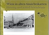  Wien in alten Ansichtskarten Hietzing und Schloß Schönbrunn