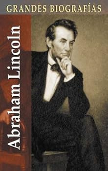 Abraham Lincoln (Grandes bi...