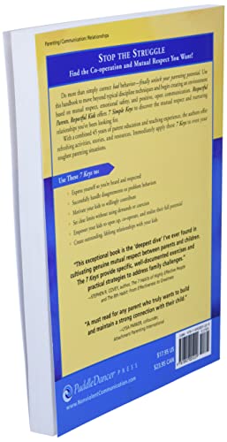 Respectful Parents, Respectful Kids: 7 Keys to Turn Family Conflict into Cooperation