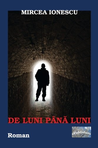 De Luni Pana Luni: Roman