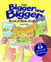 The Bigger and Bigger Book of Bible Stories 1859852653 Book Cover