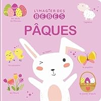 L'imagier des bébés - Pâques - Premiers imagiers - tout en carton dès 6 mois 2898024597 Book Cover