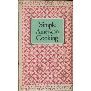 Simple American Cooking 0880885009 Book Cover