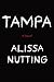 Tampa: A Novel