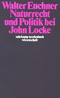 Naturrecht und Politik bei John Locke 3518078801 Book Cover