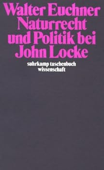 Perfect Paperback Naturrecht und Politik bei John Locke. [German] Book