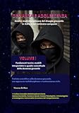 DEVIANZA E ADOLESCENZA. Analisi multidisciplinare del disagio giovanile in Italia e nel contesto campano.: Trattato scientifico sulla devianza ... multidisciplinare e testimonianza civile.