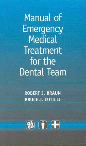 Manual of Emergency Medical Treatment for the Dent