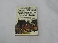 Oasenstädte und Zaubersteine im Land der Inka: Archäologische Forschungsreisen in Peru (Ullstein Buc 3548320309 Book Cover