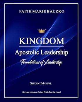 Paperback Kingdom Apostolic Leadership: Student Workbook Book