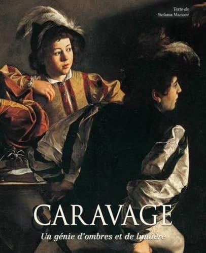 Livre Caravage - Un génie d'ombre et de lumière : biographie illustrée