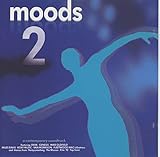 Moods 2 - A Contemporary Soundtrack