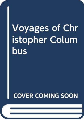 Voyages of Christopher Columbus 0394803019 Book Cover