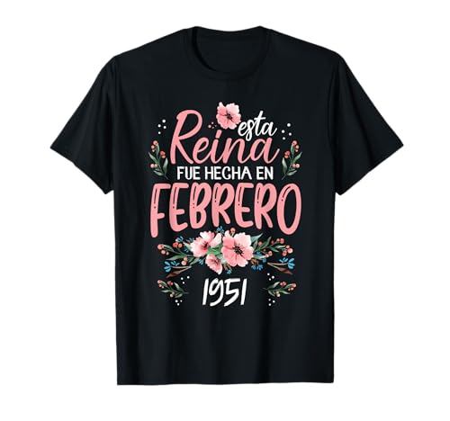 Mujer Hecha En Febrero 1951 Mujer Regalo 71 años Cumpleaños Camiseta