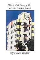 What Did Lenny Do at the Helen Mar? 1086802888 Book Cover