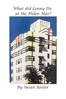 Paperback What Did Lenny Do at the Helen Mar? Book