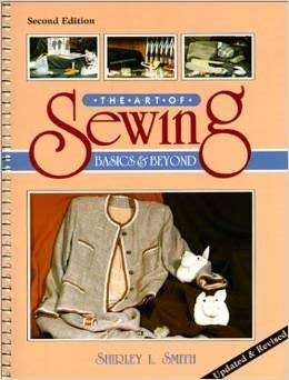 Paperback Art of Sewing: Basics and Beyond Book