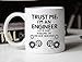 MAUAG Funny Engineer Coffee Mug Unique Idea, Trust Me, I'm an Engineer Ceramic Cup White, 11 Oz
