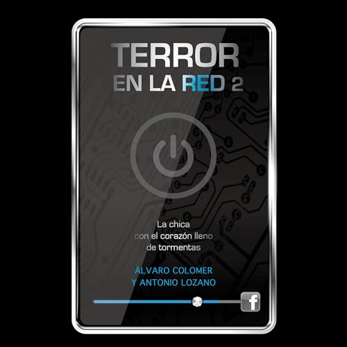 La mujer con el corazón lleno de tormentas [The Woman with a Heart Full of Storms]: Colección Terror en la Red 2 [Online Terror Collection, Book 2]