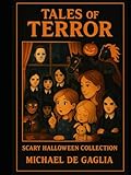 Tales of Terror Books I-VII: Scary Halloween Collection