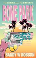Bone Park 1738190463 Book Cover
