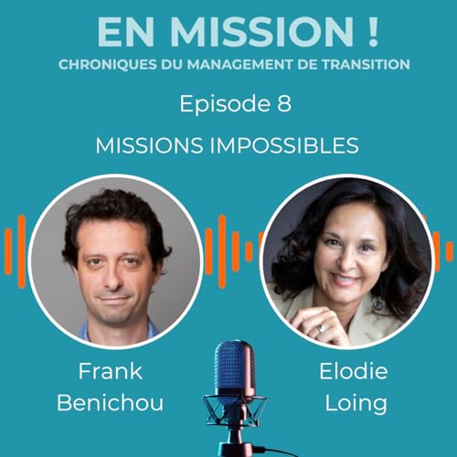 En Mission ! &ndash; Missions impossibles : mythe ou r&eacute;alit&eacute; ? | avec Franck Benichou | anim&eacute; par &Eacute;lodie Loing