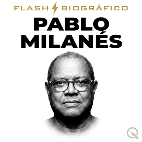 『Pablo Milan&eacute;s - Flash Biogr&aacute;fico』のカバーアート