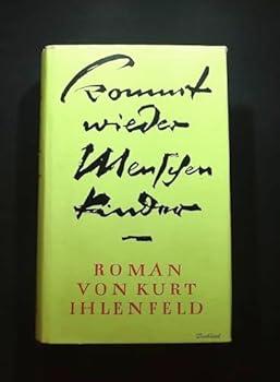 Hardcover Kommt wieder menschenkinder: roman [German] Book