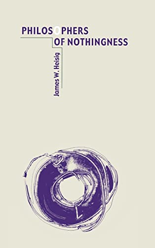 Philosophers of Nothingness: An Essay on the Kyoto School (Nanzan Library of Asian Religion and Culture, 8)
