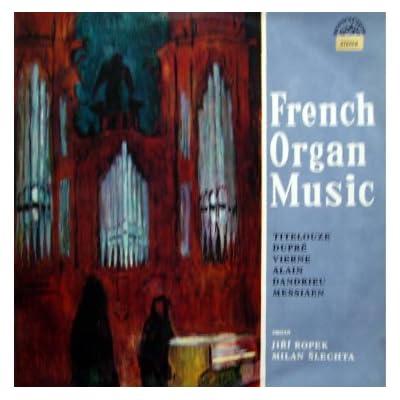 50621 JIRI ROPEK / MILAN SLECHTA French Organ Music LP