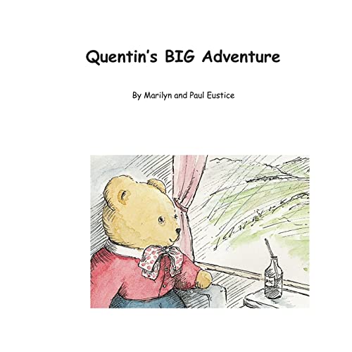 Quentin's Big Adventure 0992608805 Book Cover
