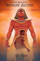 Tremauré Ascends (Tremauré book series) B0G3KBR5F1 Book Cover