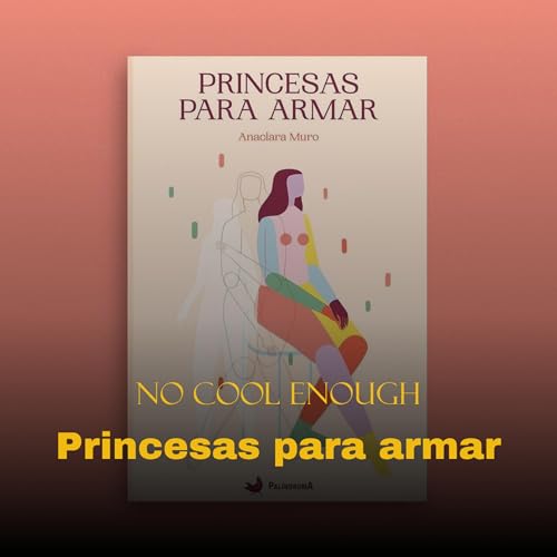 048 "Princesas para armar" con Anaclara Muro