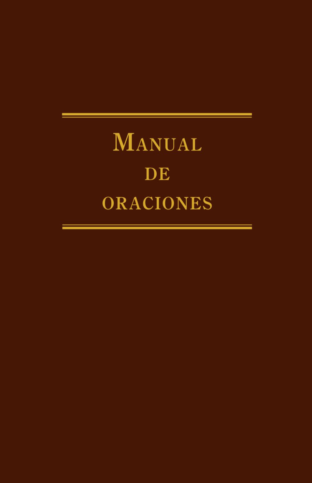 Manual de oraciones: Segunda edición (Spanish Edition)