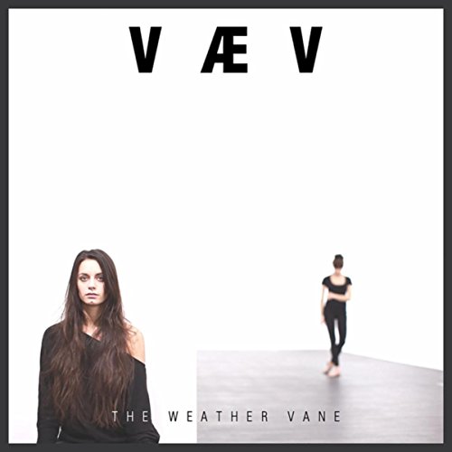 Amazon Music VÆVのThe Weather Vane Amazon.co.jp