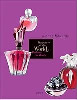 Fragrances of the World 2007: Parfums du Monde 0975609726 Book Cover