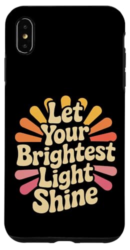 Let Your Brightest Light Shine ���`�x�[�V�������}�C���_�[ - �X�}�z�P�[�X iPhone XS Max �p